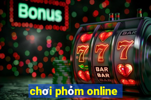 chơi phỏm online