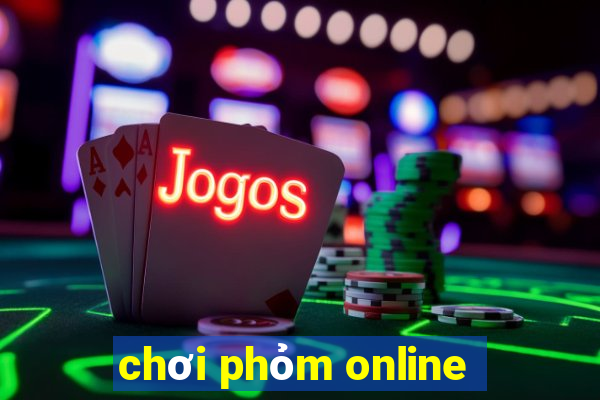 chơi phỏm online