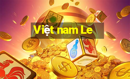 Việt nam Le