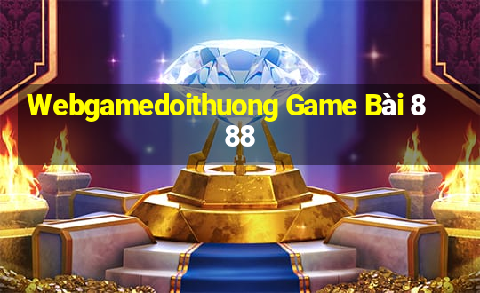 Webgamedoithuong Game Bài 888