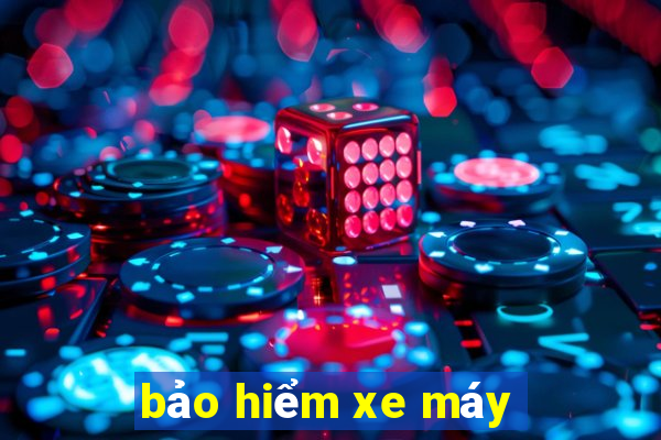 bảo hiểm xe máy