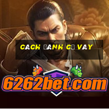 cách đánh cờ vây