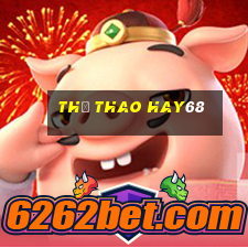 Thể Thao Hay68