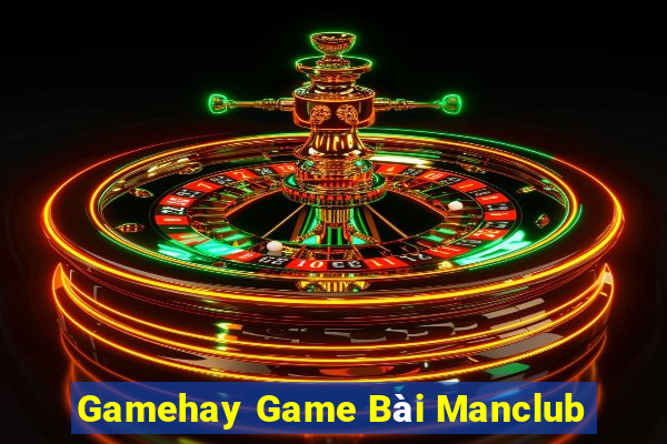 Gamehay Game Bài Manclub