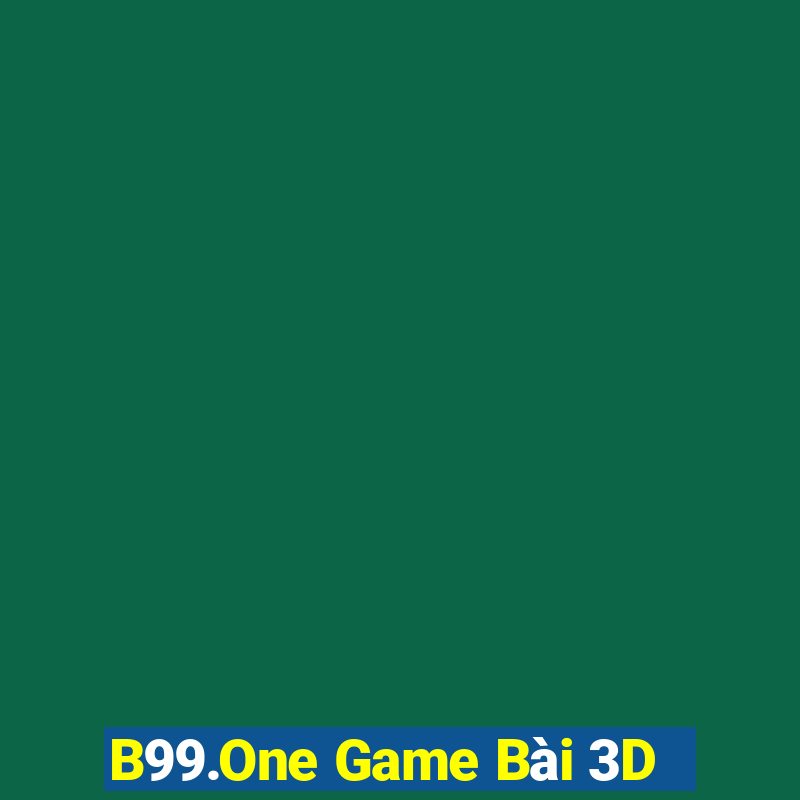 B99.One Game Bài 3D