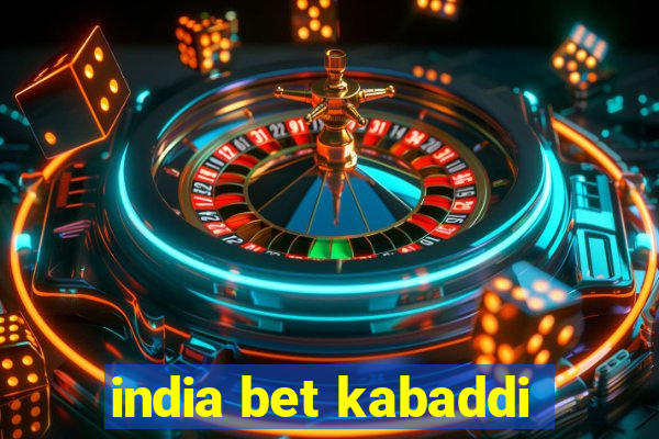 india bet kabaddi