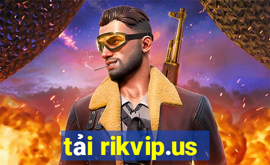 tải rikvip.us