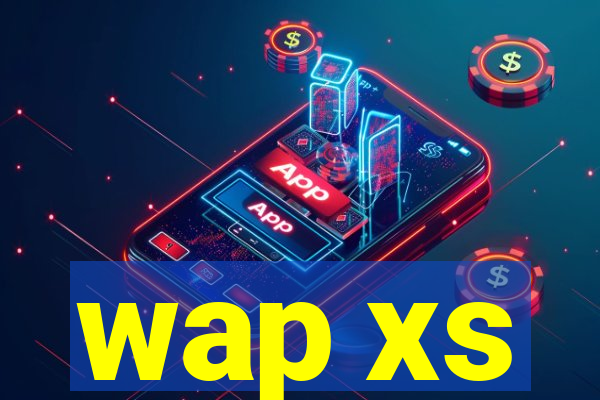 wap xs