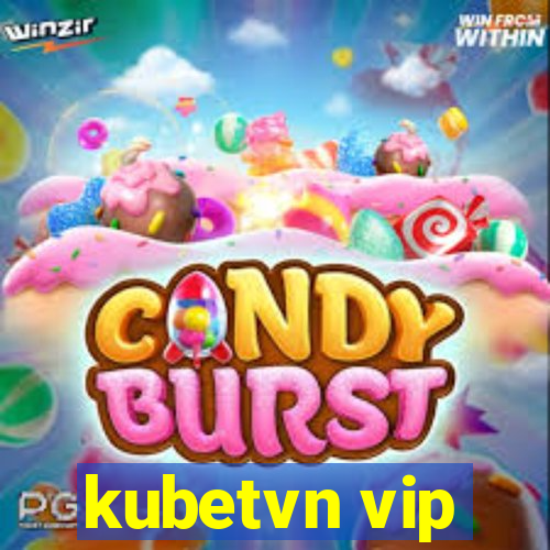 kubetvn vip