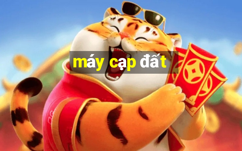 máy cạp đất