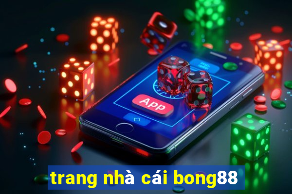 trang nhà cái bong88