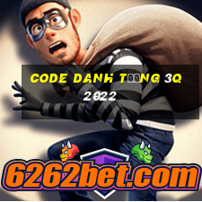 code danh tướng 3q 2022