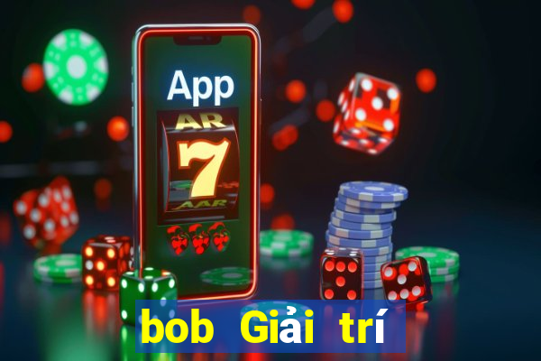 bob Giải trí Thể thao