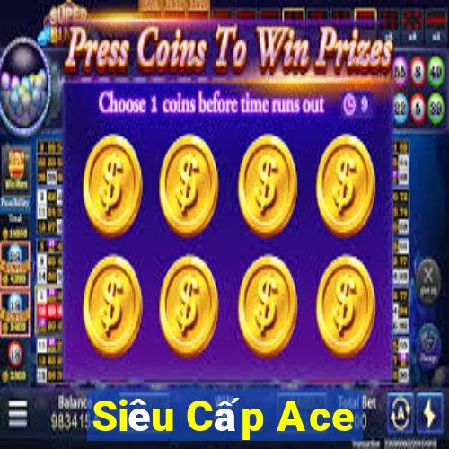 Siêu Cấp Ace