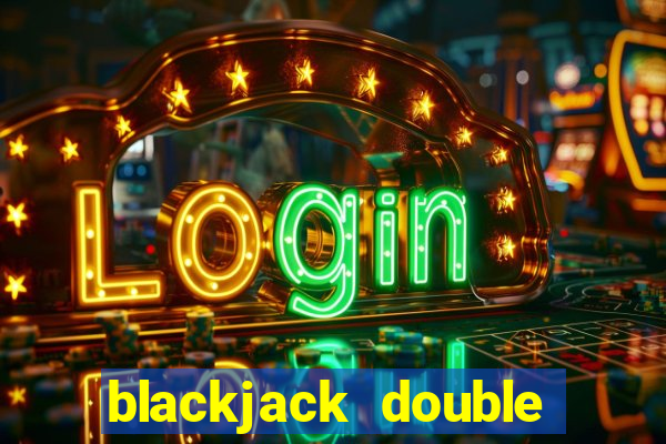 blackjack double down payout