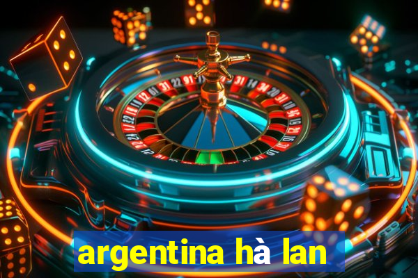 argentina hà lan