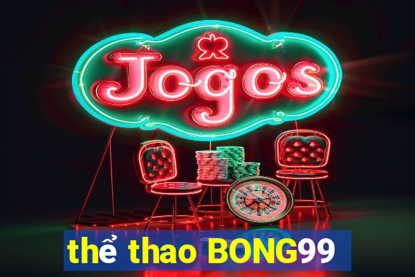 thể thao BONG99