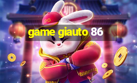 game giauto 86