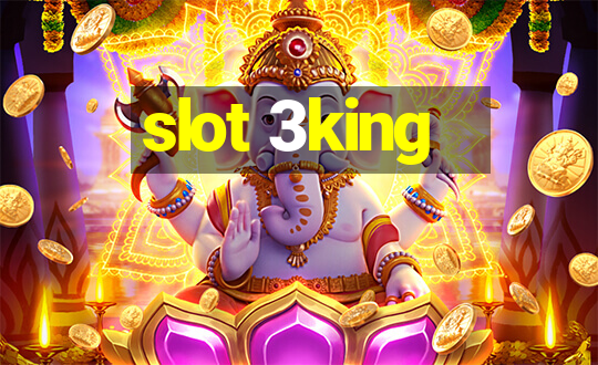 slot 3king