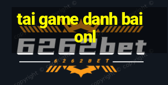 tai game danh bai onl