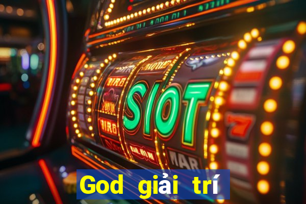 God giải trí phiên bản cũ