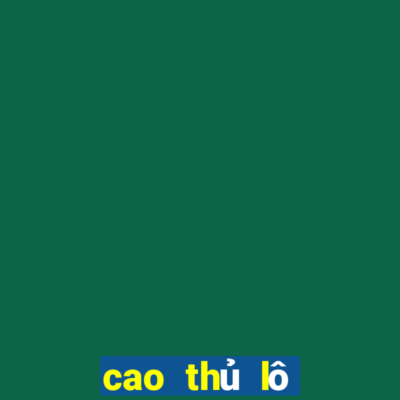 cao thủ lô đề mb