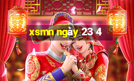 xsmn ngày 23 4