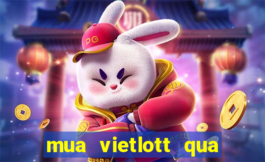 mua vietlott qua điện thoại