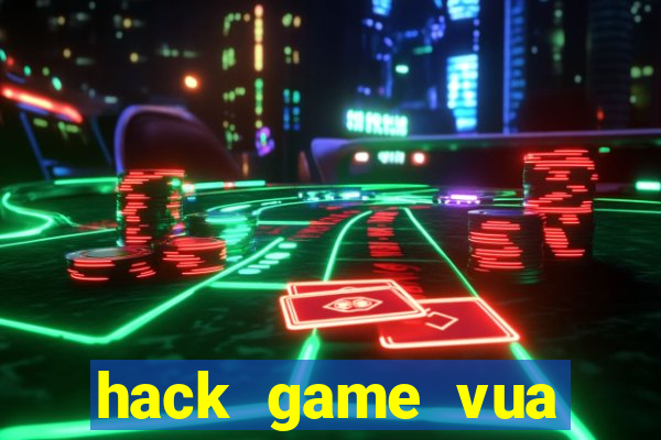 hack game vua bắn cá