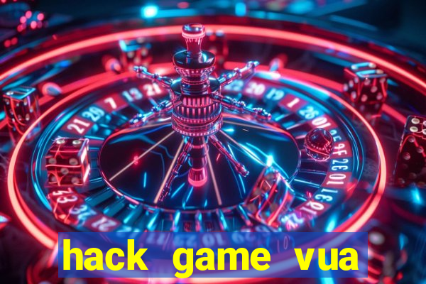 hack game vua bắn cá