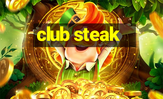 club steak