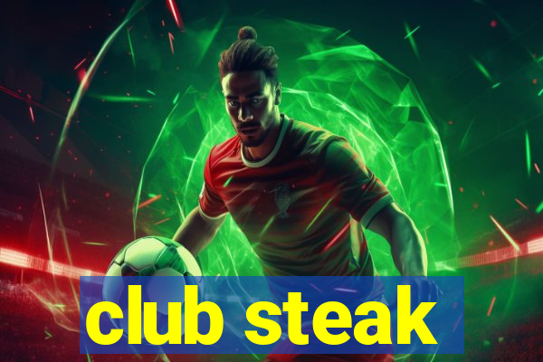 club steak