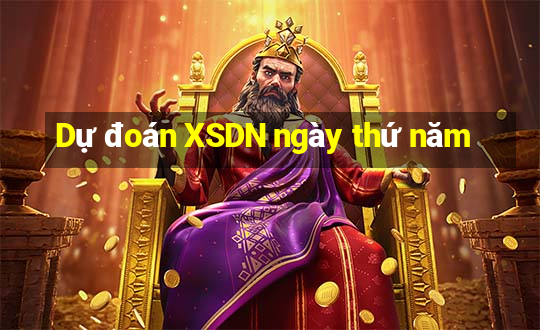 Dự đoán XSDN ngày thứ năm