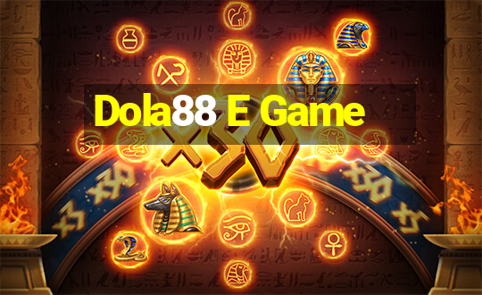 Dola88 E Game