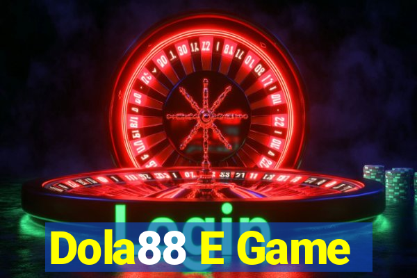 Dola88 E Game