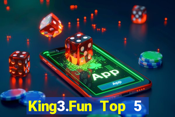 King3.Fun Top 5 Game Bài Đổi Thưởng