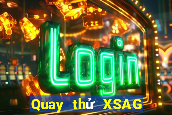 Quay thử XSAG ngày 27