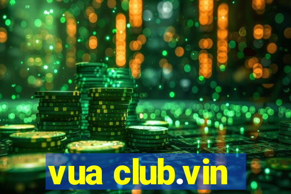 vua club.vin