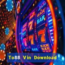 To88 Vin Download Game Bài