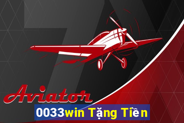 0033win Tặng Tiền