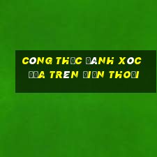 công thức đánh xóc đĩa trên điện thoại