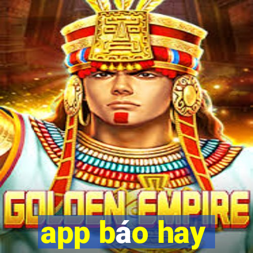 app báo hay