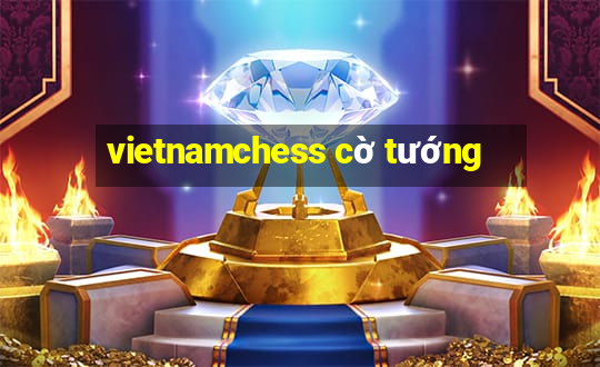 vietnamchess cờ tướng