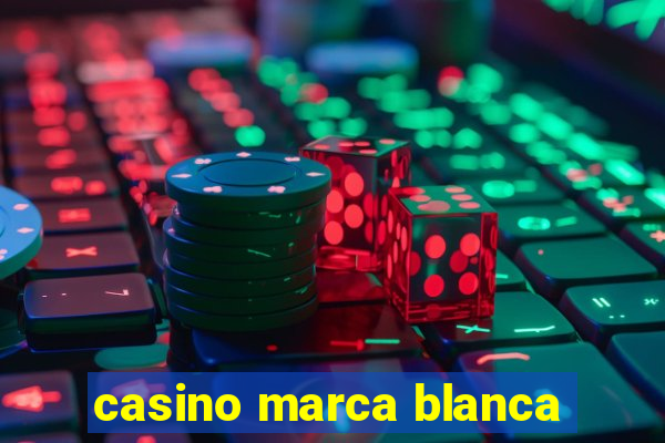 casino marca blanca