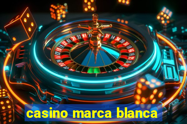 casino marca blanca