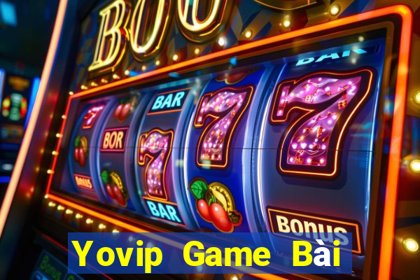 Yovip Game Bài Đổi Thưởng B52