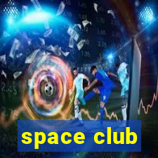 space club