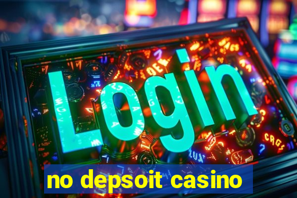 no depsoit casino