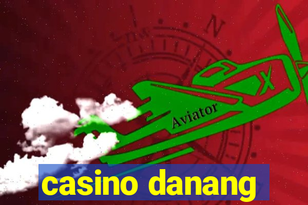 casino danang