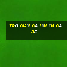 trò chơi cá lớn ăn cá bé